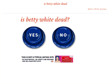 Tablet Screenshot of isbettywhitedead.com